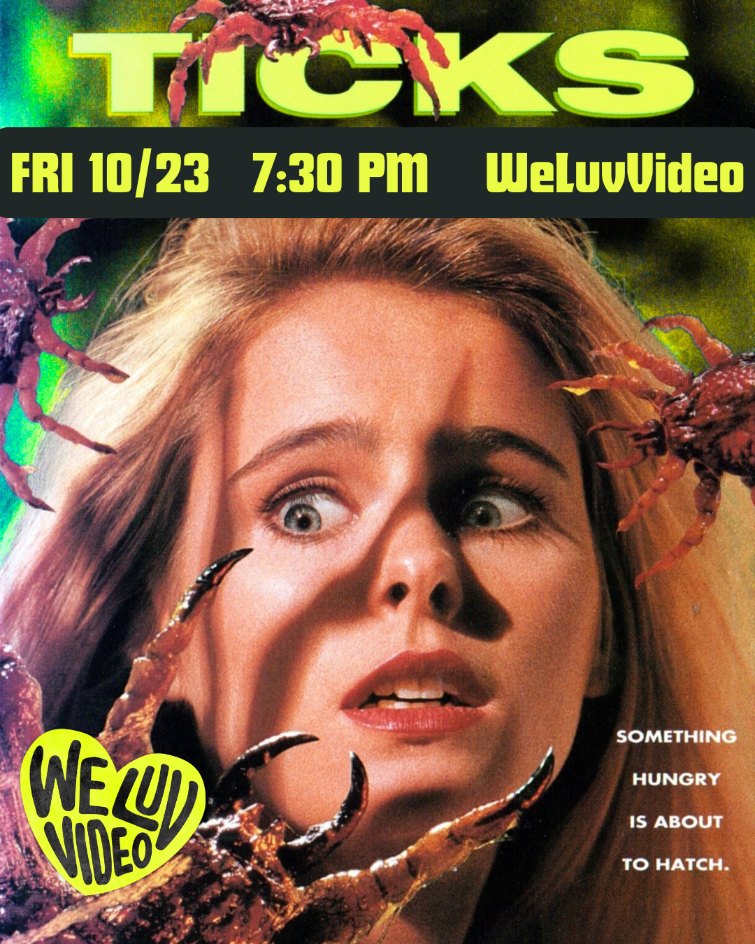 We Luv Video Presents: Ticks (1993)