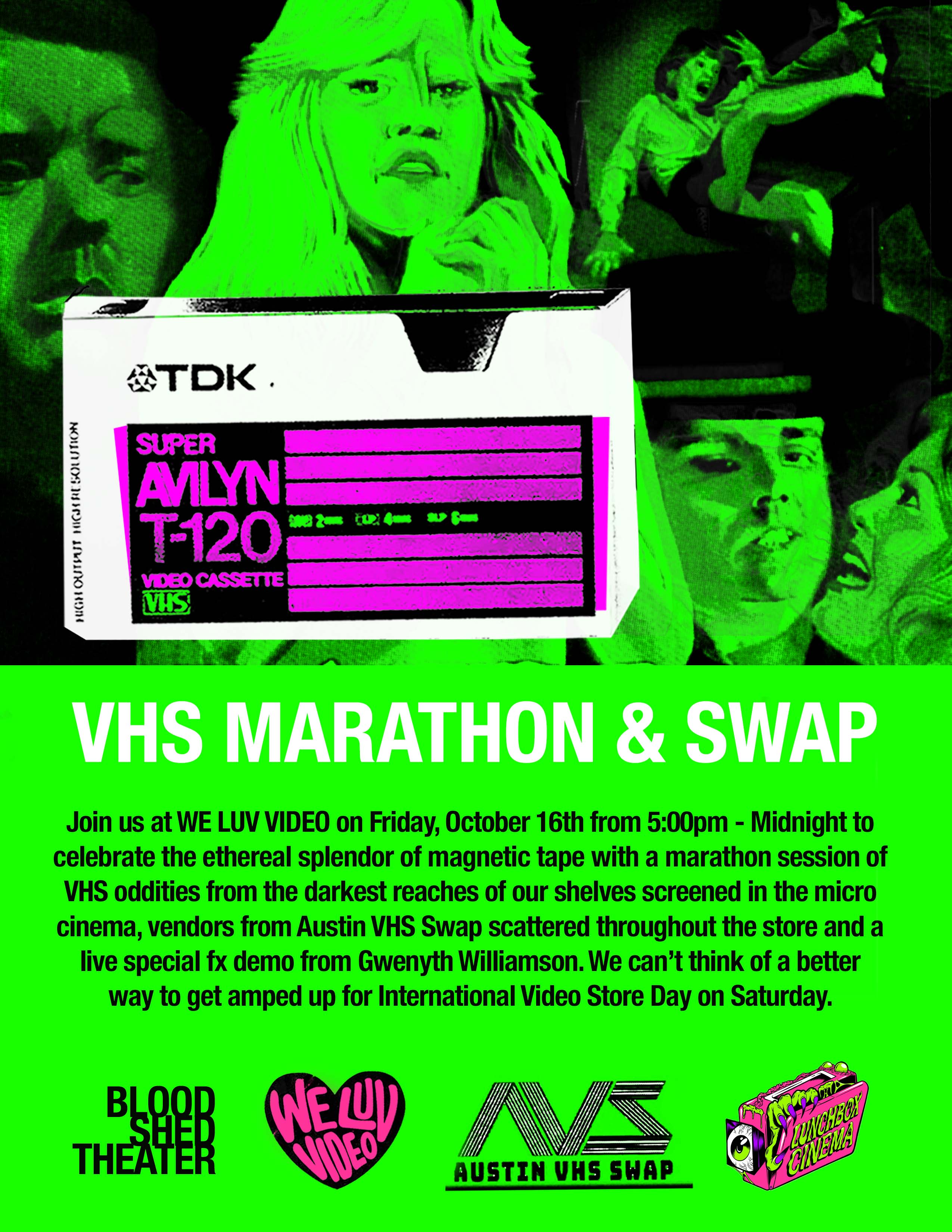 VHS Marathon & Swap w/ live Special FX Demo